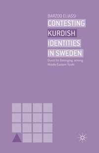 Contesting Kurdish Identities in Sweden