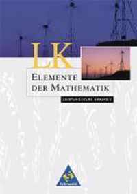 Elemente der Mathematik 12/13. Analysis Leistungskurs. Schülerband. Bremen, Hamburg, Hessen, Niedersachsen, Schleswig-Holstein