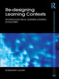 Re-Designing Learning Contexts