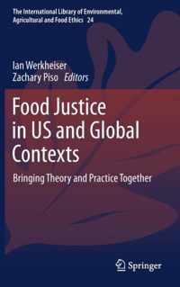 Food Justice in US and Global Contexts