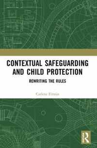 Contextual Safeguarding and Child Protection
