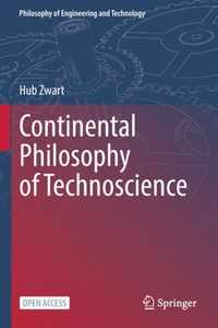 Continental Philosophy of Technoscience