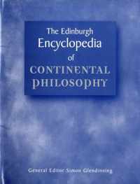 Edinburgh Encyclopaedia of Continental Philosophy