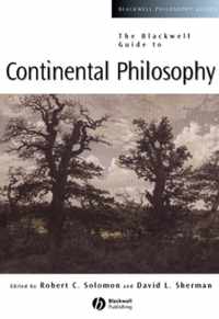 The Blackwell Guide to Continental Philosophy