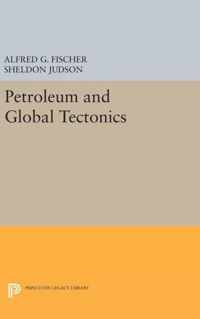 Petroleum and Global Tectonics