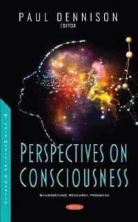 Perspectives on Consciousness