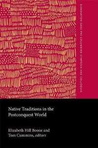 Native Traditions in the Postconquest World