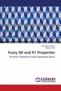 Fuzzy R0 and R1 Properties