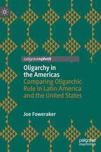 Oligarchy in the Americas