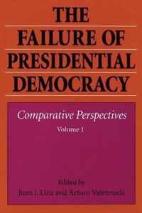 The Failure of Presidential Democracy V 1