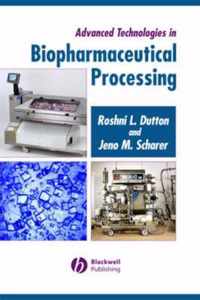 Advanced Technologies in Biopharmaceutical Processing