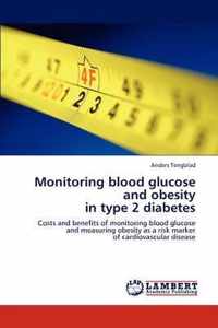 Monitoring blood glucose and obesity in type 2 diabetes