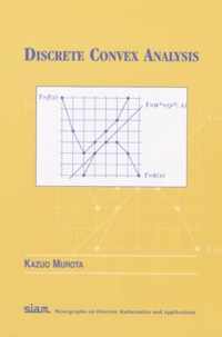 Discrete Convex Analysis