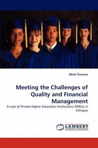 Meeting the Challenges of Quality and Financial Management