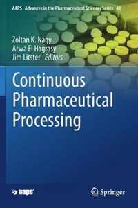 Continuous Pharmaceutical Processing