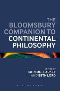 Bloomsbury Companion To Continental Philosophy