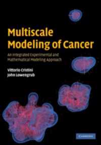 Multiscale Modeling Of Cancer