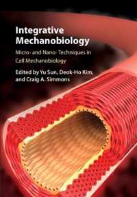 Integrative Mechanobiology