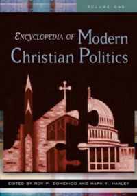 Encyclopedia of Modern Christian Politics [2 volumes]