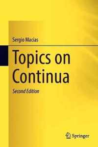 Topics on Continua