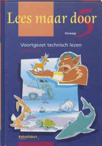 Lees Maar Door / Groep 5 / Deel Leesboek 1