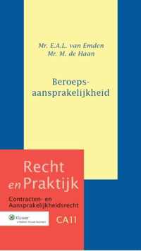 Recht en Praktijk - contracten en aansprakelijkheidsrecht CA11 -   Beroepsaansprakelijkheid