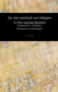 De vier-eenheid van inkopen in het sociaal domein - Tim Robbe - Paperback (9789402114836)