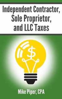 Independent Contractor, Sole Proprietor, and LLC Taxes