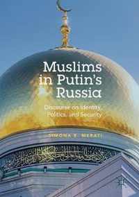 Muslims in Putin s Russia