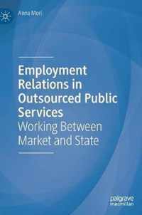 Employment Relations in Outsourced Public Services