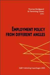 Employment Policy from Different Angles