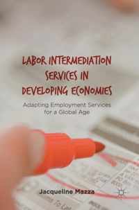 Labor Intermediation Services in Developing Economies