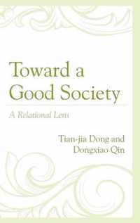 Toward a Good Society