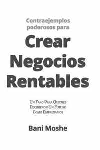 Contraejemplos Poderosos para Crear Negocios Rentables