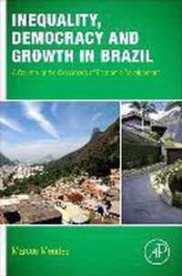 Inequality, Democracy, and Growth in Brazil