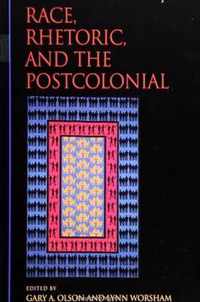 Race, Rhetoric, and the Postcolonial