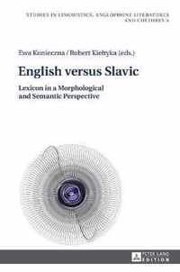 English versus Slavic