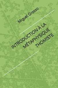 Introduction A La Metaphysique Thomiste