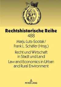 Recht und Wirtschaft in Stadt und Land Law and Economics in Urban and Rural Environment