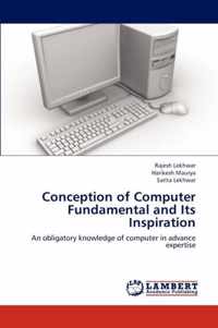 Conception of Computer Fundamental and Its Inspiration