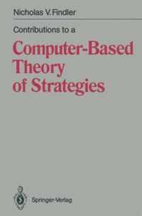 Contributions to a Computer-based Theory of Strategies