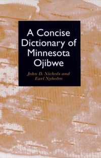 Concise Dictionary of Minnesota Ojibwe