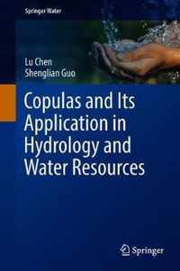 Copulas and Its Application in Hydrology and Water Resources