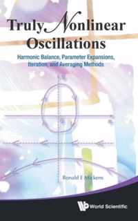 Truly Nonlinear Oscillations