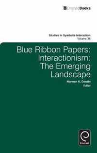 Blue Ribbon Papers: Interactionism