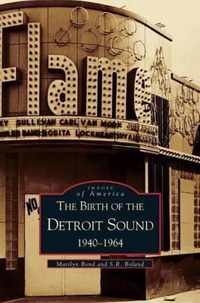 Birth of the Detroit Sound