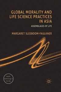 Global Morality and Life Science Practices in Asia