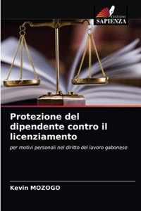 Protezione del dipendente contro il licenziamento