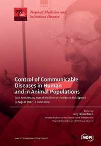 Control of Communicable Diseases in Human and in Animal Populations