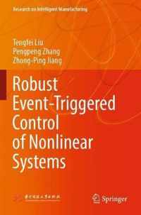 Robust Event Triggered Control of Nonlinear Systems